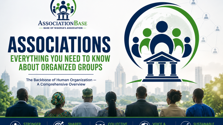 Associations: Everything You Need to Know About Organized Groups