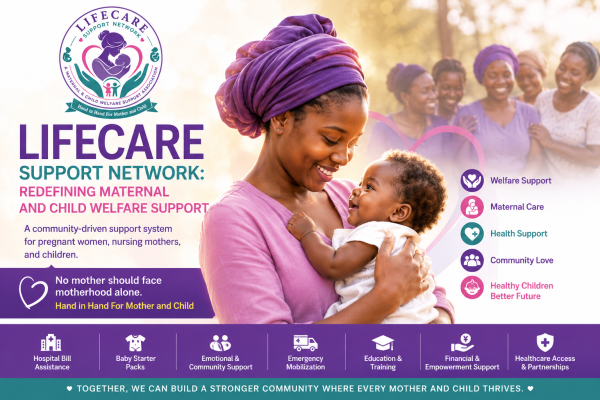 Lifecare Support Network: Redefining Maternal and Child Welfare Support